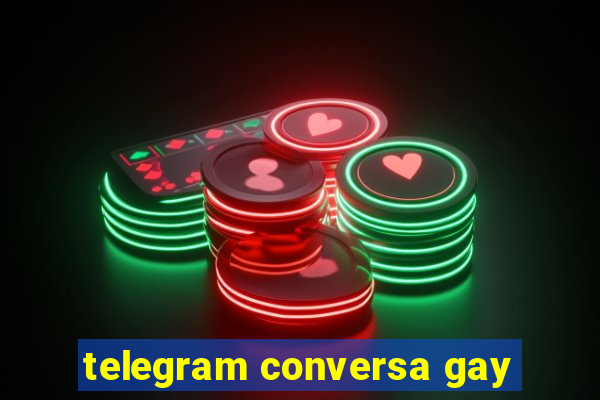 telegram conversa gay